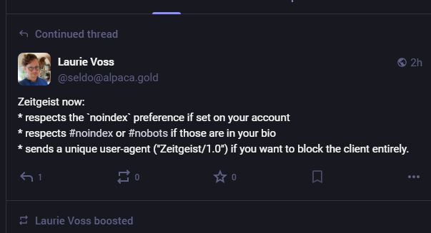 Zeitgeist now:
* respects the `noindex` preference if set on your account
* respects #noindex or #nobots if those are in your bio
* sends a unique user-agent ("Zeitgeist/1.0") if you want to block the client entirely.